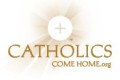 Catholics Come Home